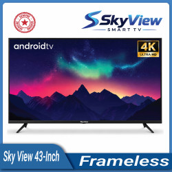 Sky View frameles Android TV 43 inch Uhd Smart